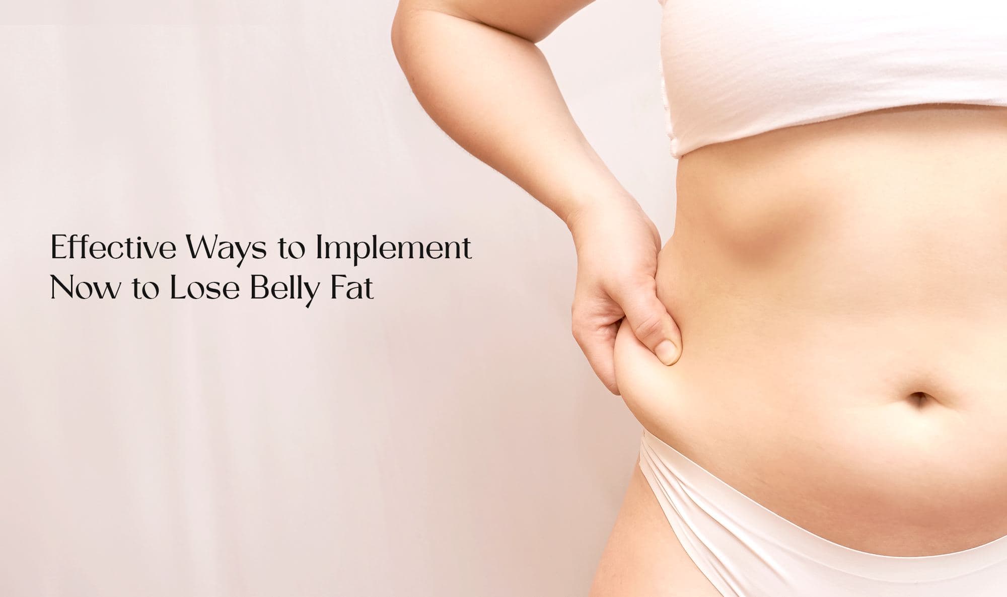 effective-ways-to-lose-belly-fat